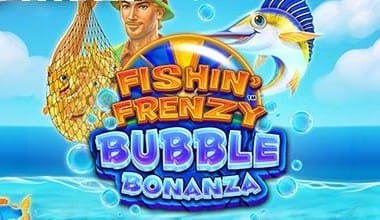 Fishin’ Frenzy Bubble Bonanza